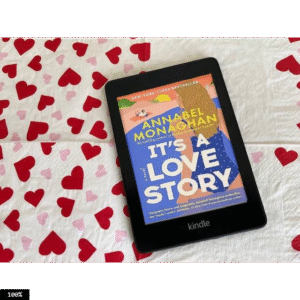 It’s a Love Story – Annabel Monaghan
