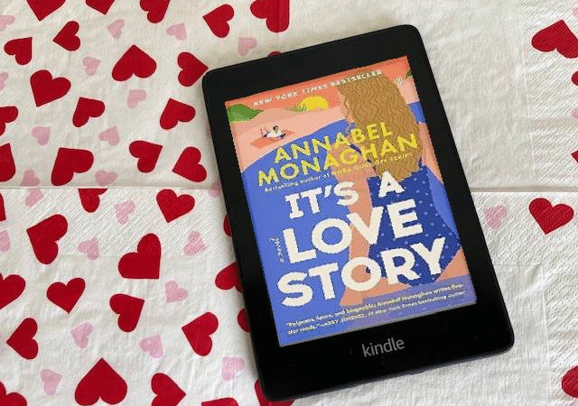 It’s a Love Story – Annabel Monaghan
