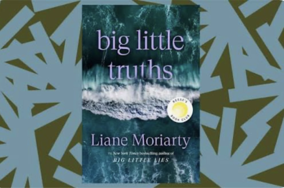 Pequenas grandes verdades – Liane Moriarty